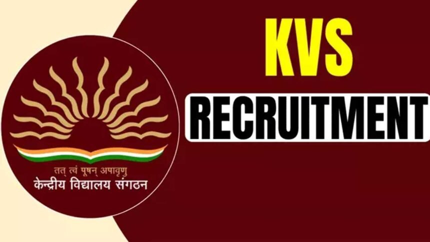 Kendriya Vidyalaya Recruitment |